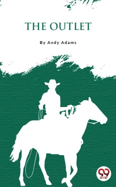 Andy Adams - Outlet, E-bok
