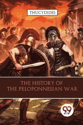 Thucydides - History of the Peloponnesian War, Häftad