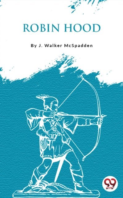 J. Walker Mcspadden - Robin Hood, E-bok
