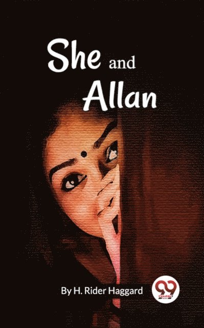 H. Rider Haggard - She And Allan, E-bok