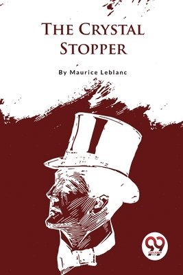 Maurice Leblanc - Crystal Stopper, Häftad