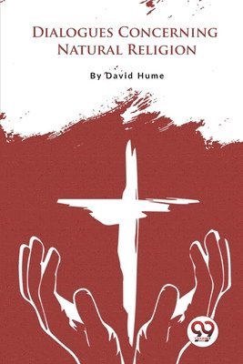 David Hume - Dialogues Concerning Natural Religion, Häftad