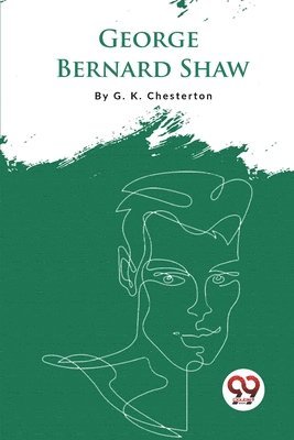 G.K. Chesterton - George Bernard Shaw, Häftad