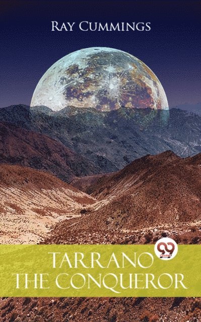 Ray Cummings - Tarrano The Conqueror, E-bok