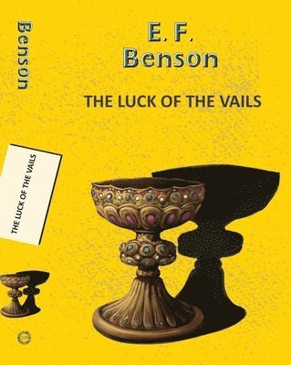 EF Benson - The Luck Of The Vails, Häftad. Tillgänglighet: Tillfälligt slut