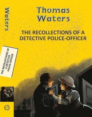 Thomas Waters - Recollections of a Detective Police-Officer, Häftad. Tillgänglighet: Lägg i varukorg