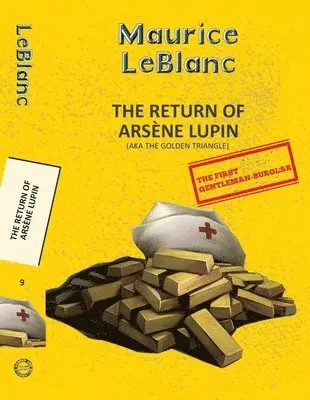 Maurice Leblanc - Arsene Lupin 9: The Return of Arsène Lupin (Aka the Golden Triangle), Häftad. Tillgänglighet: Lägg i varukorg