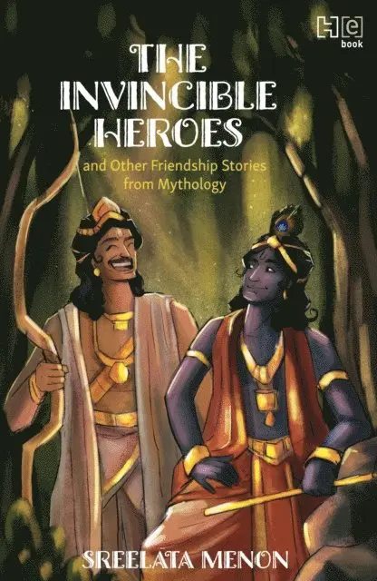 Sreelata Menon - Invincible Heroes and Other Friendship Stories from Mythology, E-bok. Tillgänglighet: Lägg i varukorg
