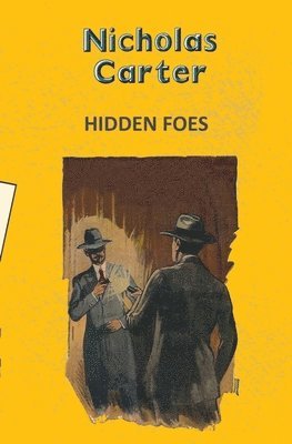Nicholas Carter - Hidden Foes, Häftad