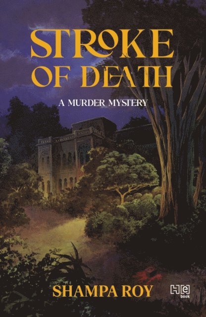 Shampa Roy - Stroke of Death, E-bok