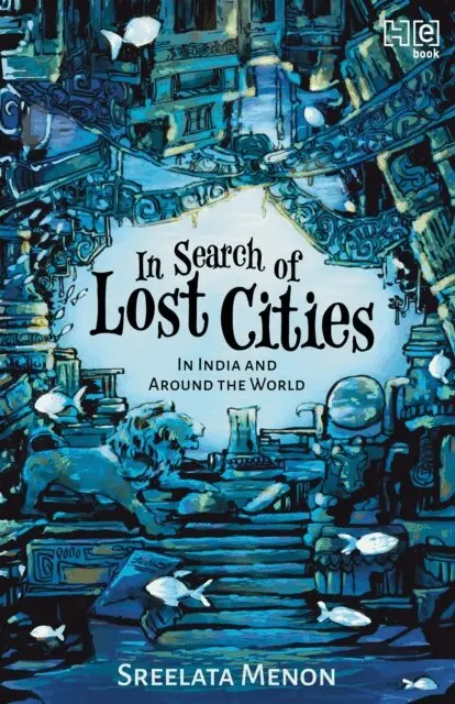 Sreelata Menon - In Search of Lost Cities, E-bok. Tillgänglighet: Lägg i varukorg