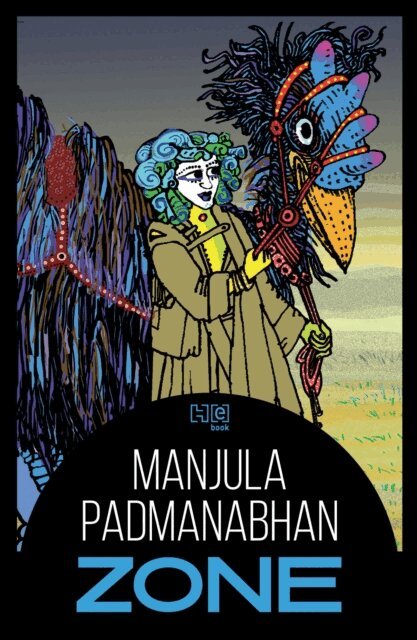 Manjula Padmanabhan - Zone, E-bok