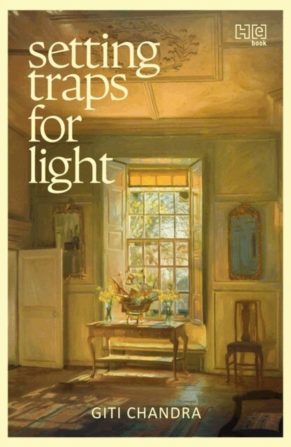 Giti Chandra - Setting Traps for Light, E-bok