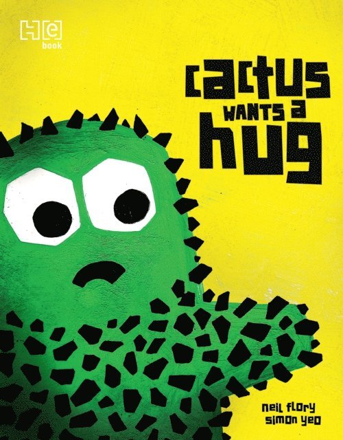 Neil Flory - Cactus Wants a Hug, E-bok