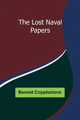 Bennet Copplestone - Lost Naval Papers, Häftad. Tillgänglighet: Lägg i varukorg