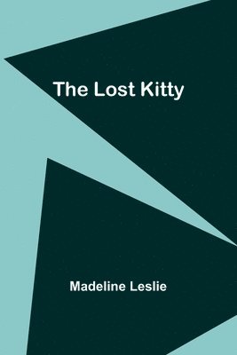 Madeline Leslie - Lost Kitty, Häftad