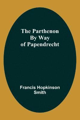Parthenon By Way Of Papendrecht