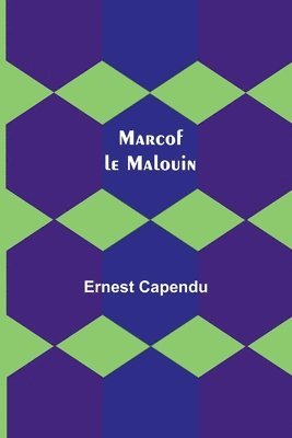 Ernest Capendu - Marcof le Malouin, Häftad