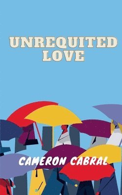 Cameron Cabral - Unrequited Love, Övrigt
