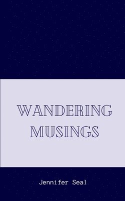 Jennifer Seal - Wandering Musings, Övrigt