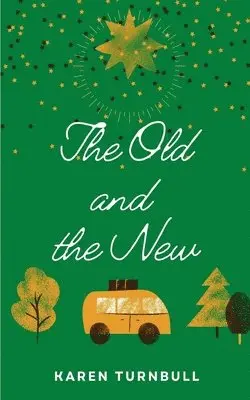 Karen Turnbull - Old and the New. Tillgänglighet: Lägg i varukorg
