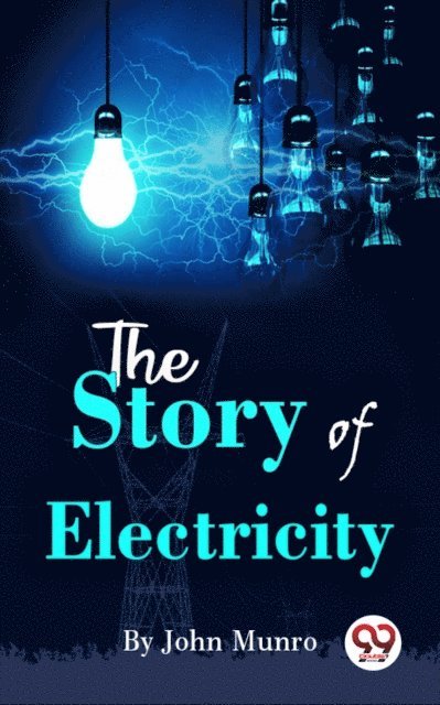 John Munro - Story Of Electricity, E-bok