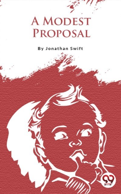 Jonathan Swift - Modest Proposal, E-bok