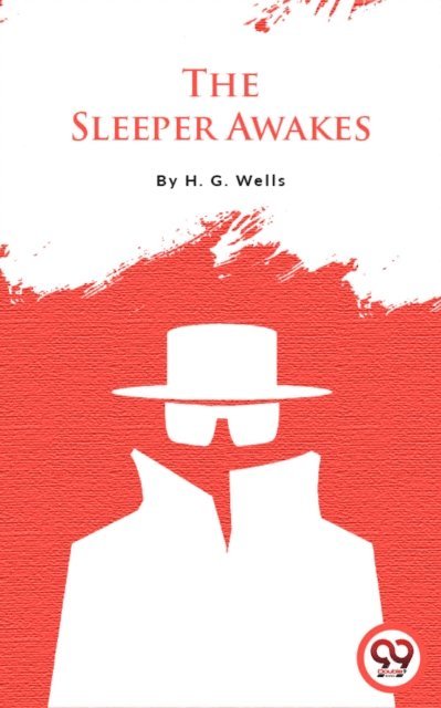 H.G.Wells - Sleeper Awakes, E-bok. Tillgänglighet: Lägg i varukorg