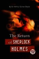 Arthur Conan Doyle - The Return Of Sherlock Holmes, Häftad