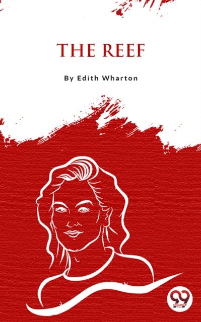 Edith Wharton - Reef, E-bok