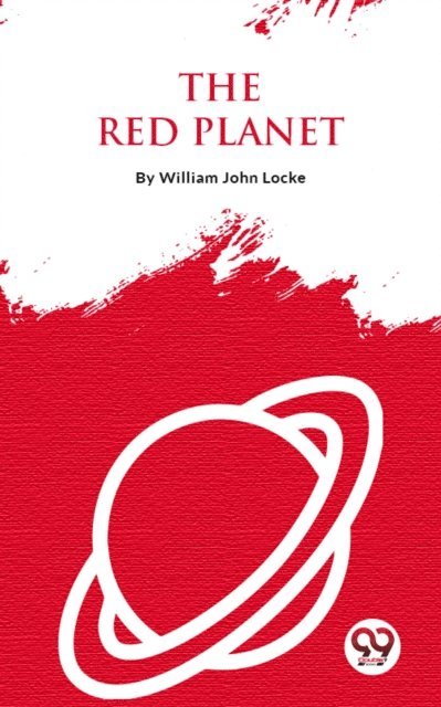 William John Locke - Red Planet, E-bok