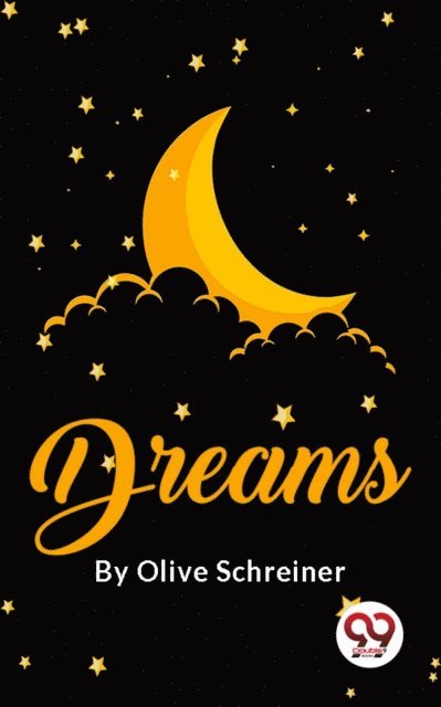 Olive Schreiner - Dreams, E-bok