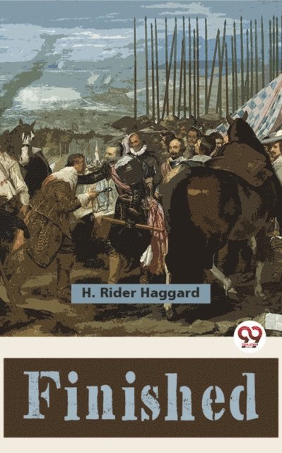 H. Rider Haggard - Finished, E-bok