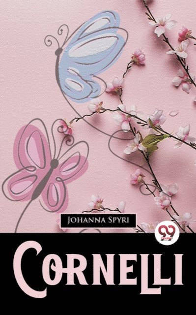 Johanna Spyri - Cornelli, E-bok