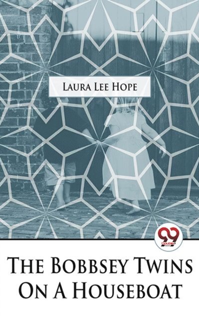 Laura Lee Hope - Bobbsey Twins On A Houseboat, E-bok
