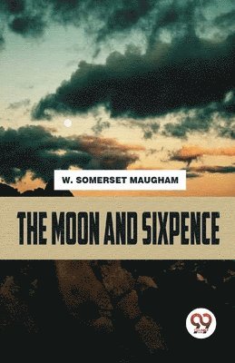 W. Somerset Maugham - Moon and Sixpence, Häftad