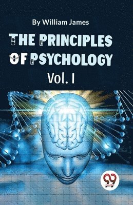 William James - Principles of Psychology, Häftad