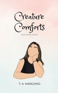Creature Comforts (and Other Poems)