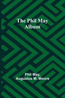 Phil May, Augustus M Moore - On Cambrian and Cumbrian Hills; Pilgrimages to Snowdon and Scafell. Tillgänglighet: Lägg i varukorg