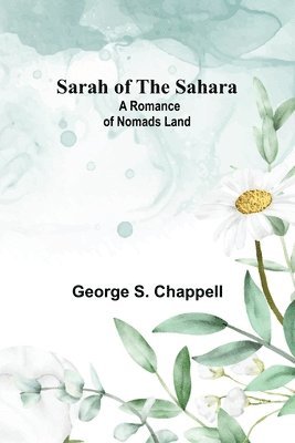 George S Chappell - history of Bannock County, Idaho, Övrigt