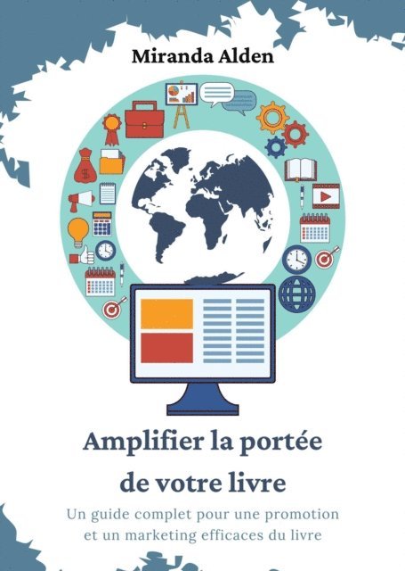 Miranda Alden - Amplifier la portée de votre livre, E-bok