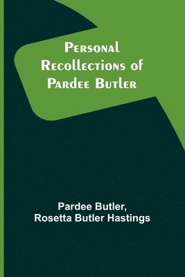 Pardee Butler, Rosetta Butler Hastings - On the Ruin of Britain, Övrigt