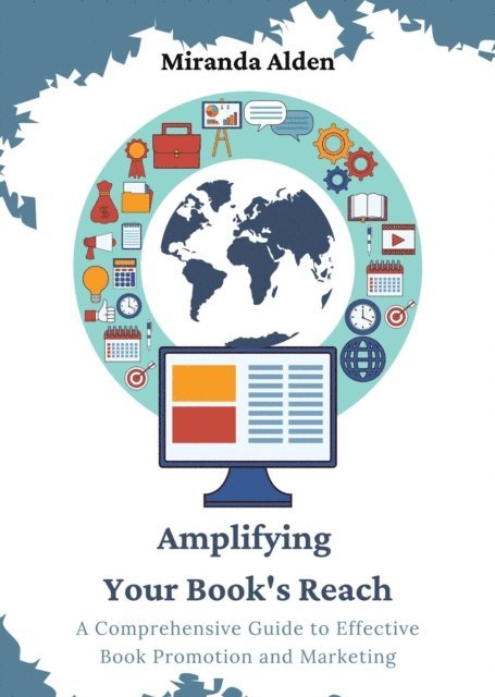 Miranda Alden - Amplifying Your Book's Reach, E-bok