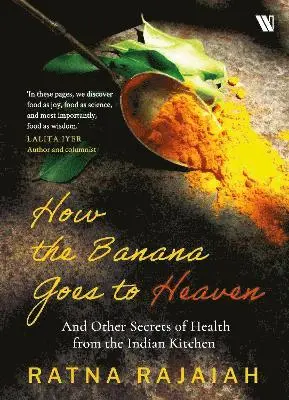 Ratna Rajaiah - How the Banana Goes to Heaven, Häftad. Tillgänglighet: Lägg i varukorg