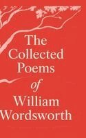 William Wordsworth - The Collected Poems of William Wordsworth, Inbunden