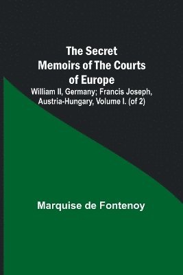 Marquise De Fontenoy - History of the Inquisition of the Middle Ages; Volume I. Tillgänglighet: Lägg i varukorg