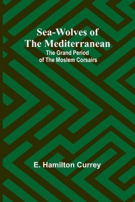 E Hamilton Currey - Out of the Fog; A Story of the Sea, Övrigt