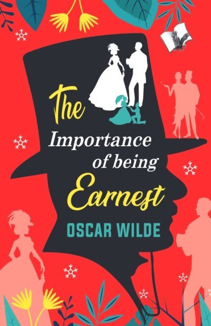 Oscar Wilde - Importance of Being Earnest, Häftad