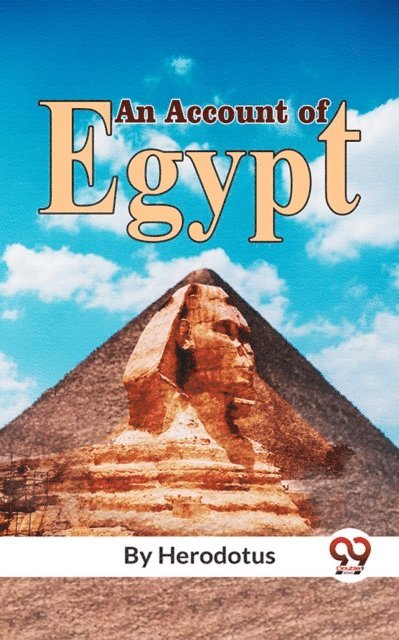 Herodotus - Account Of Egypt, E-bok