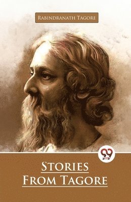 Rabindranath Tagore - Stories from Tagore, Häftad